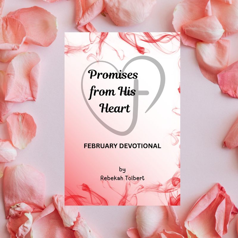 Promises from His Heart - February